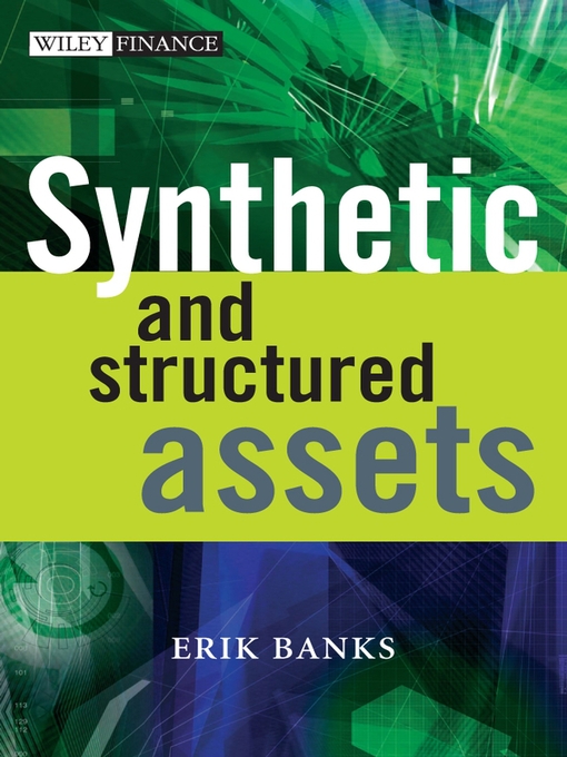 Title details for Synthetic and Structured Assets by Erik Banks - Available